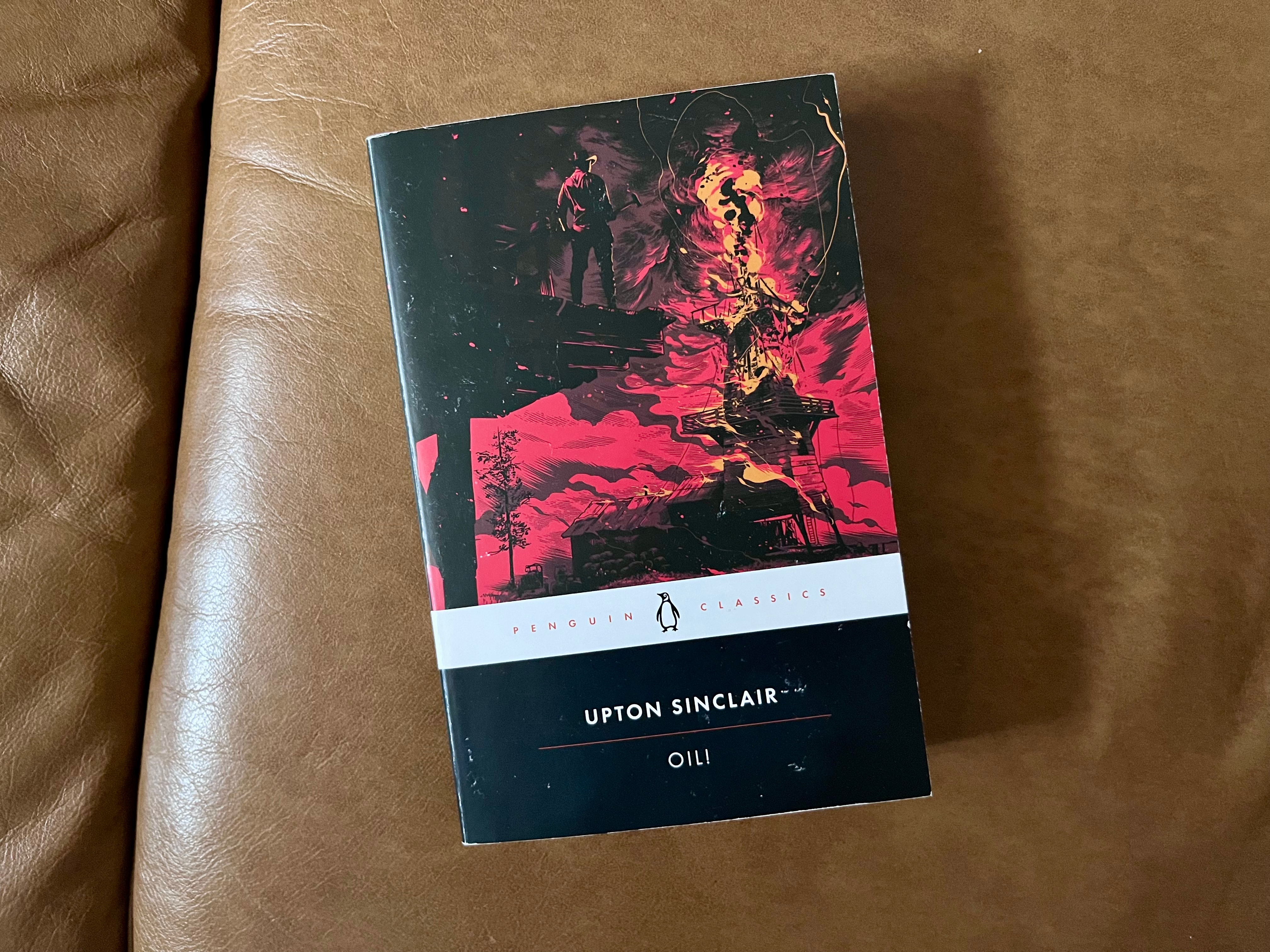 Oil! , Upton&nbsp;Sinclair
