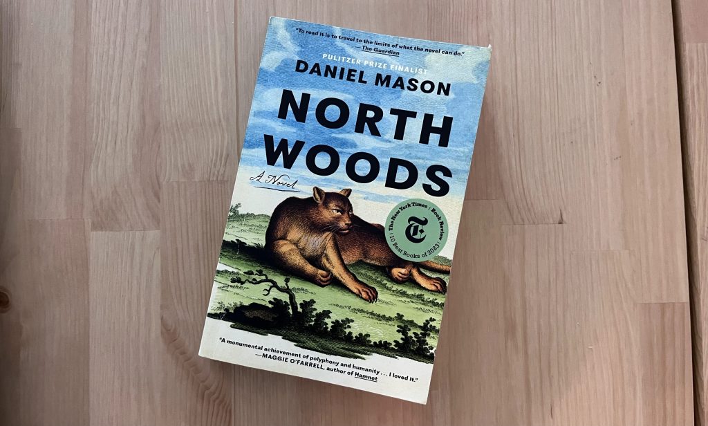 North Woods, Daniel Mason